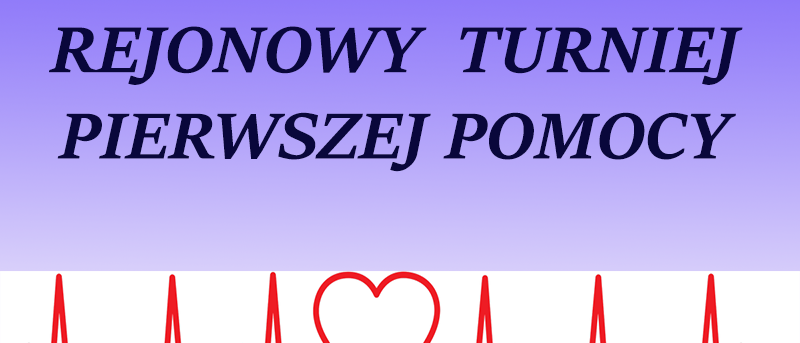 Rejonowy Turniej Pierwszej Pomocy dla uczniów gimnazjum i szkoły podstawowej.