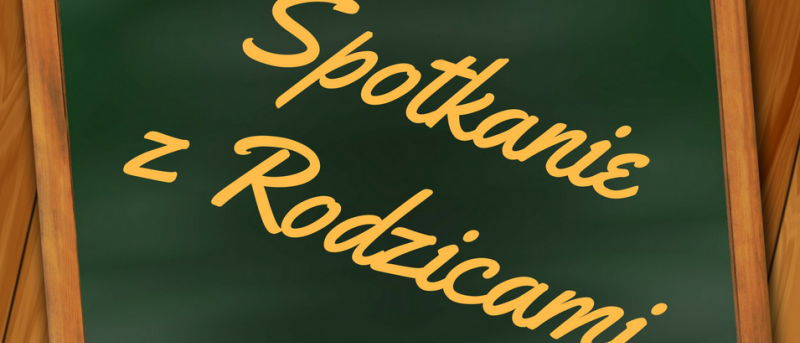 Tablica z napisem spotkanie z rodzicami