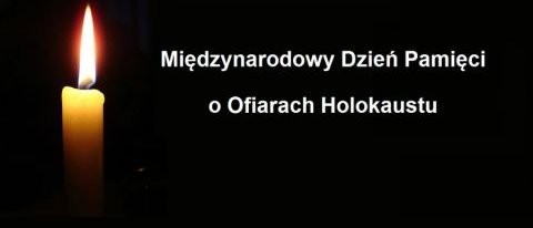 Dzień pamięci o ofiarach holocaustu