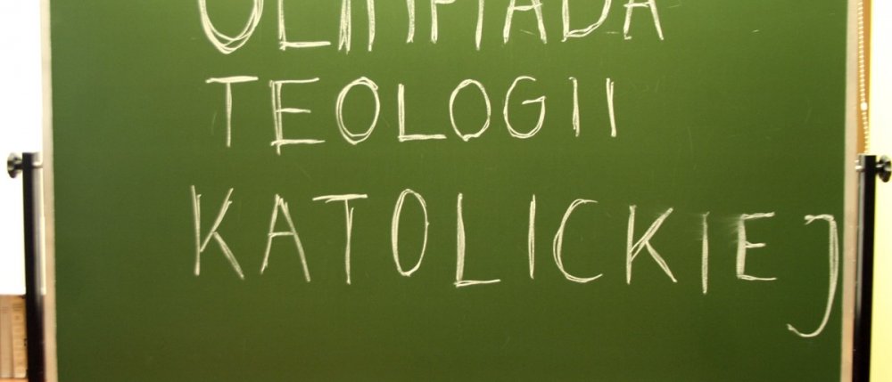 Etap szkolny - XXX Olimpiady Teologii Katolickiej pod hasłem ?Dumni z Ewangelii i z Polski?