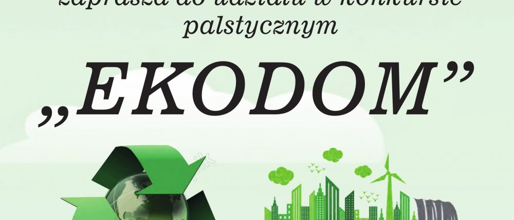 Międzyszkolny Konkurs Plastyczny EKODOM