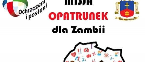 "Misja opatrunek dla Zambii"
