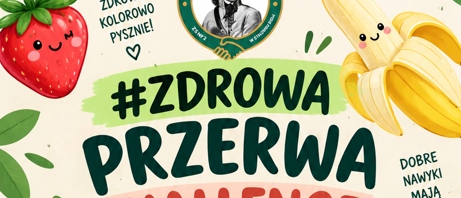 „Zdrowa Przerwa Challenge” – podejmij wyzwanie!