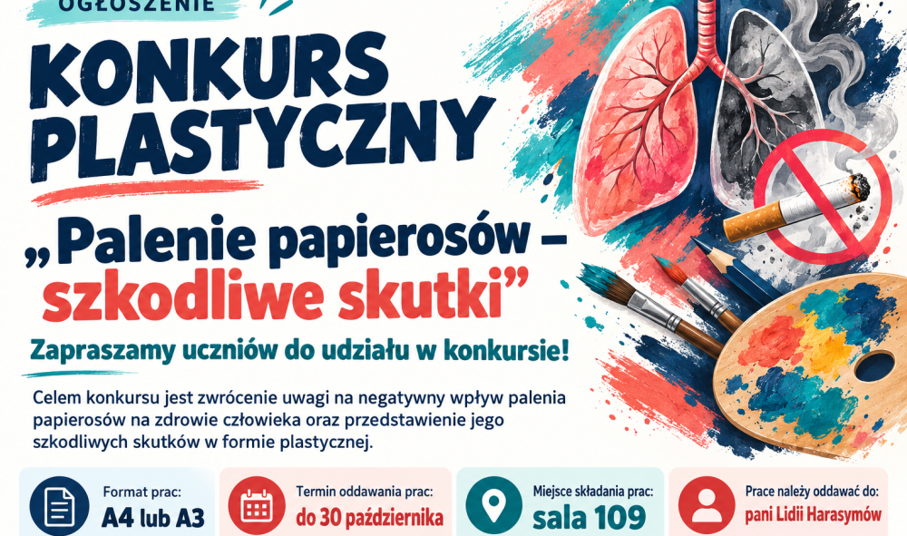 Konkurs plastyczny na temat: „Palenie papierosów – szkodliwe skutki”