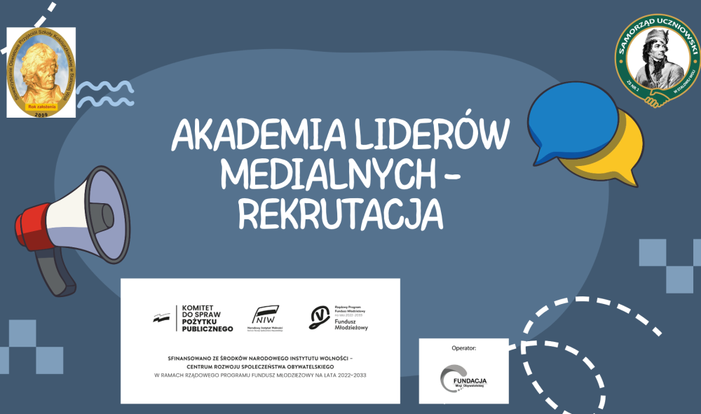 Rusza rekrutacja do projektu „Akademia Liderów Medialnych”!