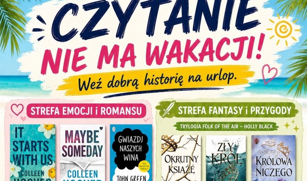 Wakacje z książką! Spakuj historię do plecaka!
