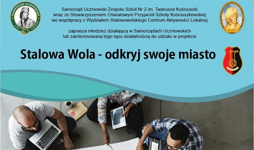 Projekt Samorządu Uczniowskiego „Stalowa Wola – odkryj swoje miasto”