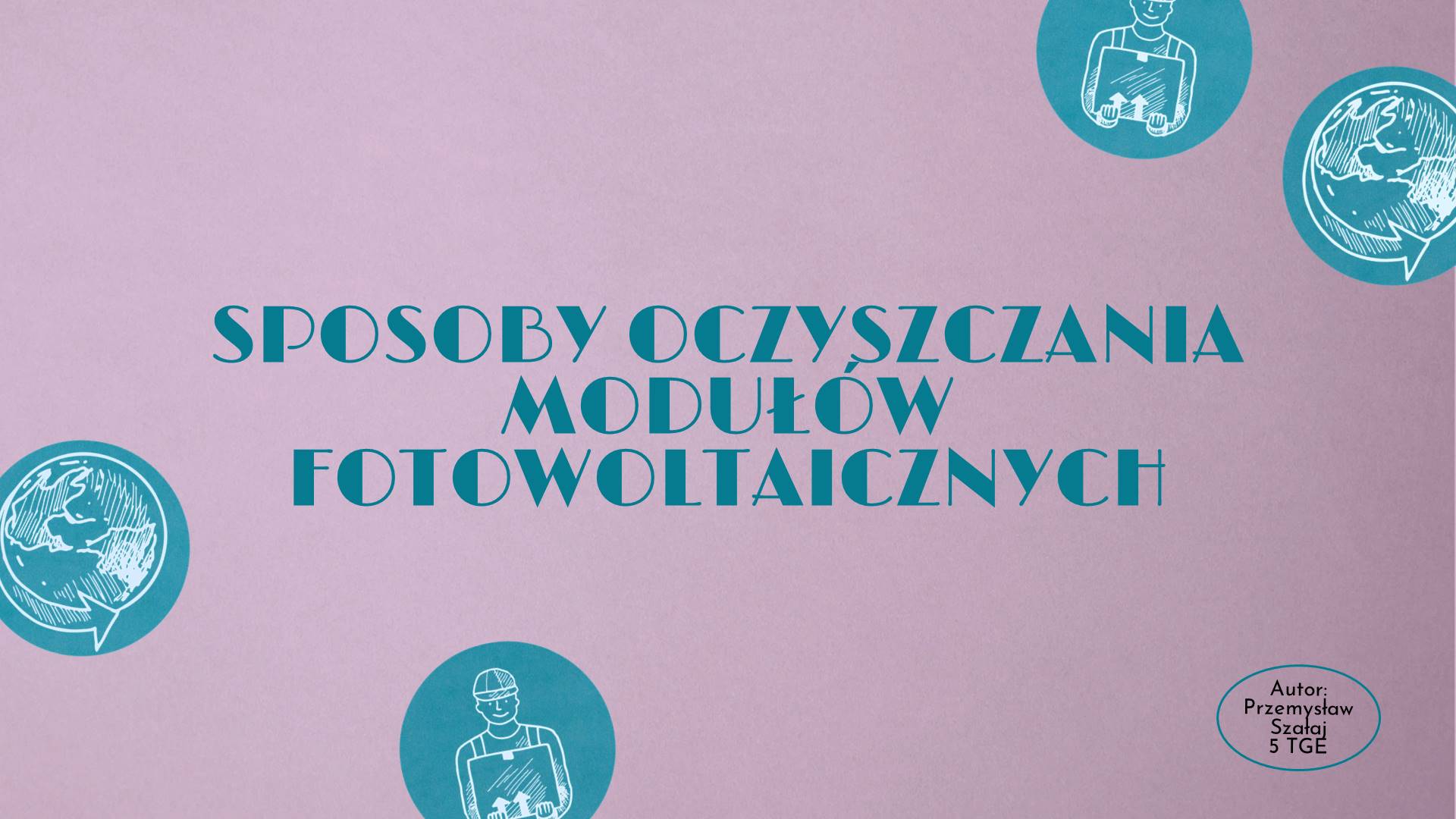 Slajd 1 Sposoby czyszczenia modułów fotowoltaicznych